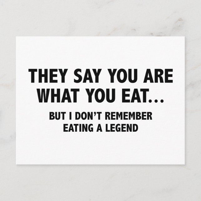 Postal Dicen Que Eres Lo Que Comes... (Anverso)