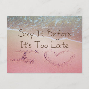 Postal Dilo antes de que sea demasiado tarde te quiero ci