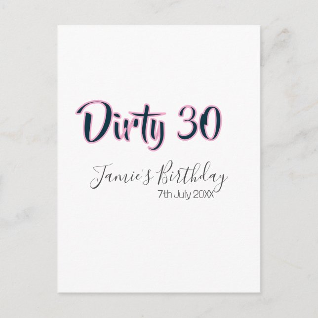 Postal Dirty 30 happy birthday name date pink gray callig (Anverso)