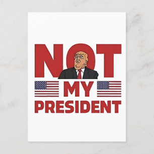 Postal Discurso de inauguración Anti Trump No es mi Presi