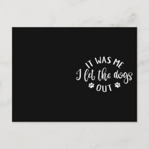 Postal Diseño de Amante de Perros Fue cosa mía. Dejé sali