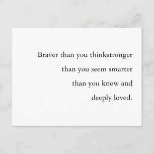 Postal Diseño de cita Braver Stronger Smarter Amado