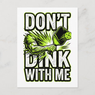 Postal Diseño de humor de pickleball 'No juegues dink con