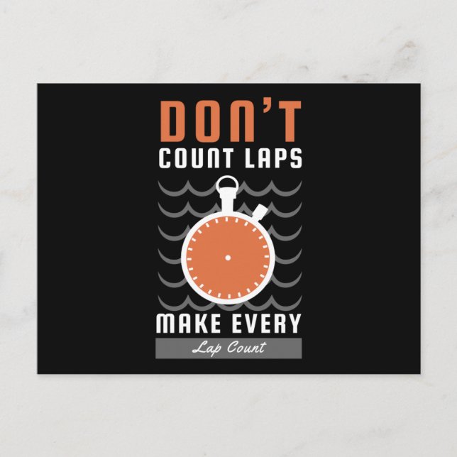 Postal Diseño de nadadores - No contar Laps Make Every La (Anverso)