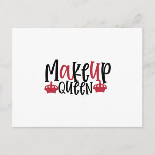 Postal diseño de Reina del Maquillaje - cita de Maquillaj