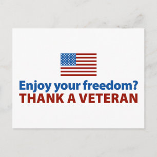 Postal ¿Disfruta De Tu Libertad? Gracias a un veterano.