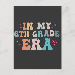 Postal Divertido De vuelta a la escuela En mi era de 6to 