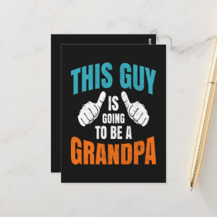 Postal Divertido Este Tipo Va A Ser Un Abuelo