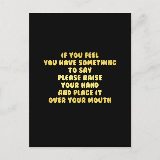 Postal Divertido levanta la mano para hablar Chiste (Anverso)