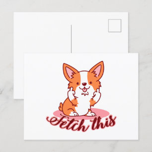 Postal Divertido perro de Corgi medio capta esto
