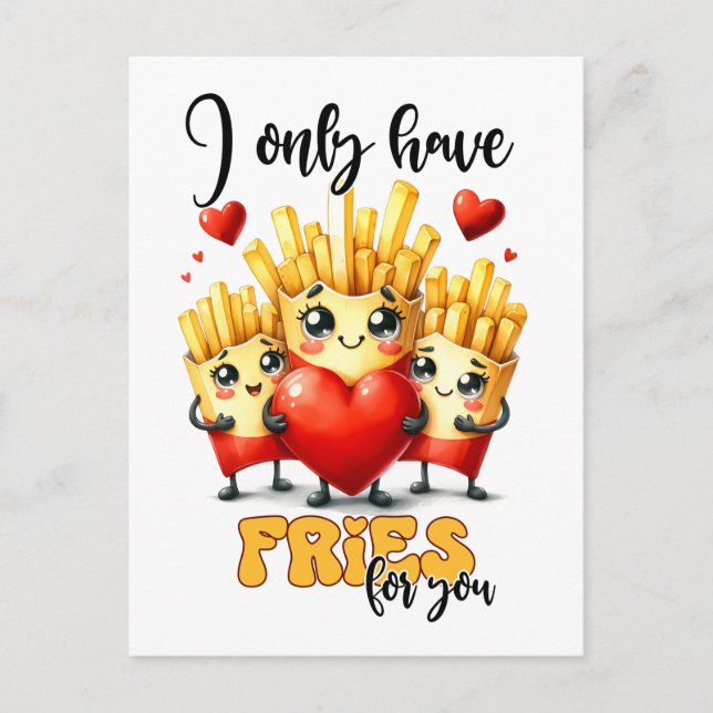 Postal Divertido Punny Valentine Solo Tengo Fries Para Ti (Anverso)