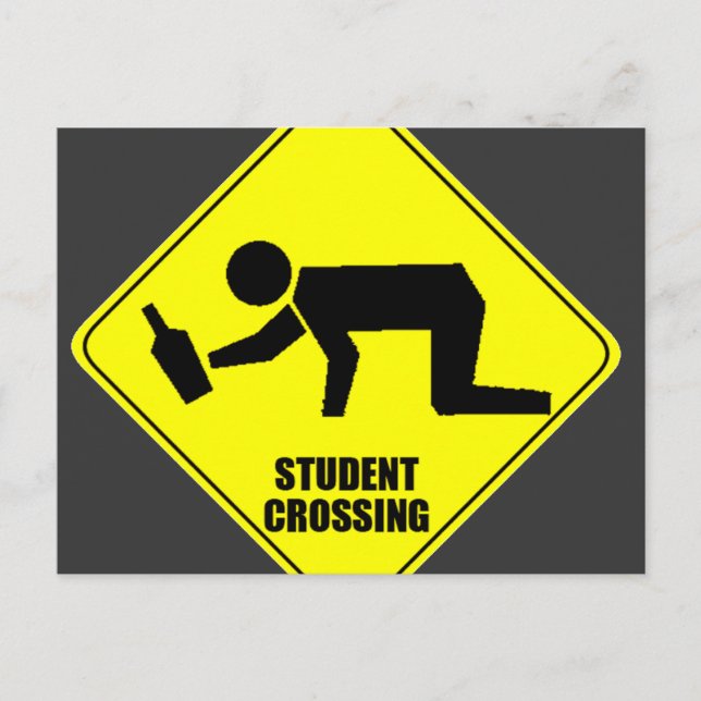 Postal Divertido Rótulo vial - Estudiante borracho cruzan (Anverso)
