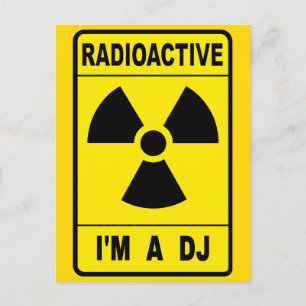 Postal DJ radiactivo