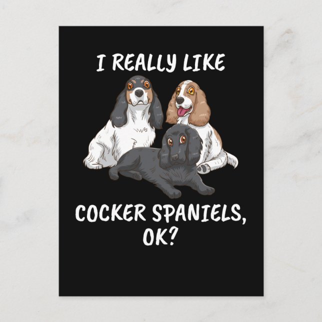 Postal Dog Lover Gift Women I Really Like Cocker Spaniels (Anverso)