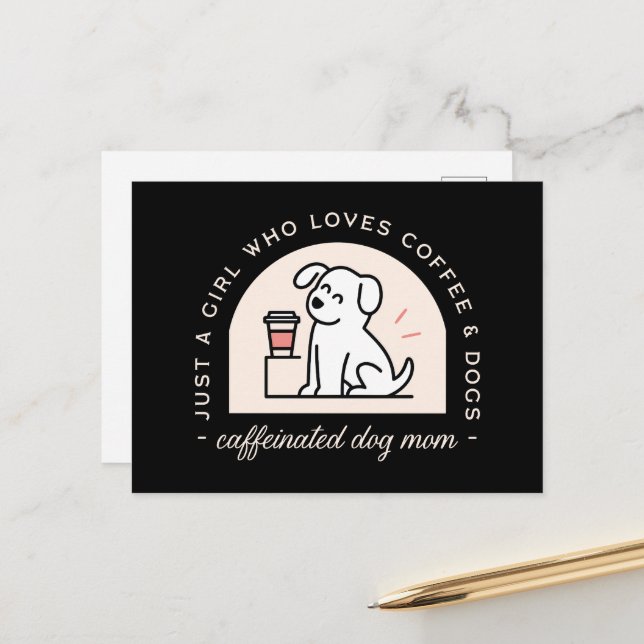 Postal Dog mom funny coffee lovers girly quotes (Anverso/Reverso In Situ)