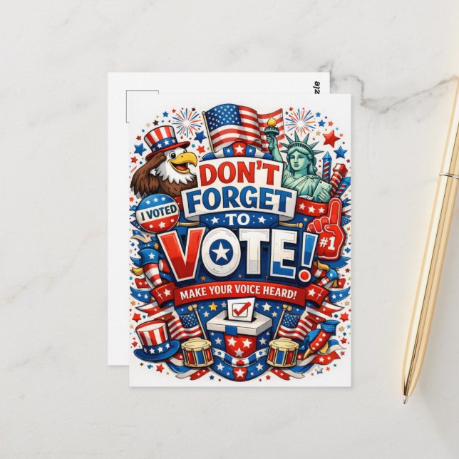 Postal Don’t Forget to Vote! Patriotic Celebration  (Anverso/Reverso In Situ)