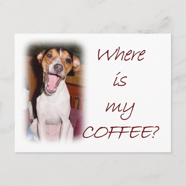 Postal ¿Dónde está mi café? (Anverso)