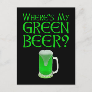 Postal ¿Dónde está mi cerveza verde? El divertido Día de