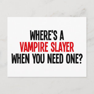 Postal ¿Dónde está una capa de vampiros cuando la necesit