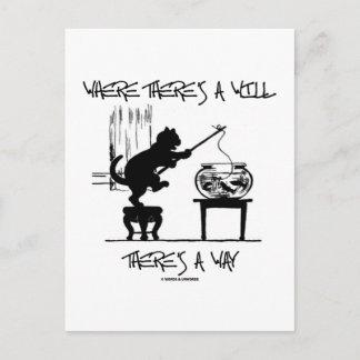 Postal Donde hay voluntad hay una manera (actitud de gato