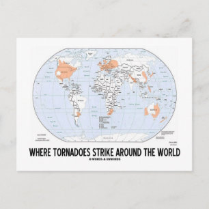 Postal Donde Tornadoes golpean alrededor del mundo (Mapa)