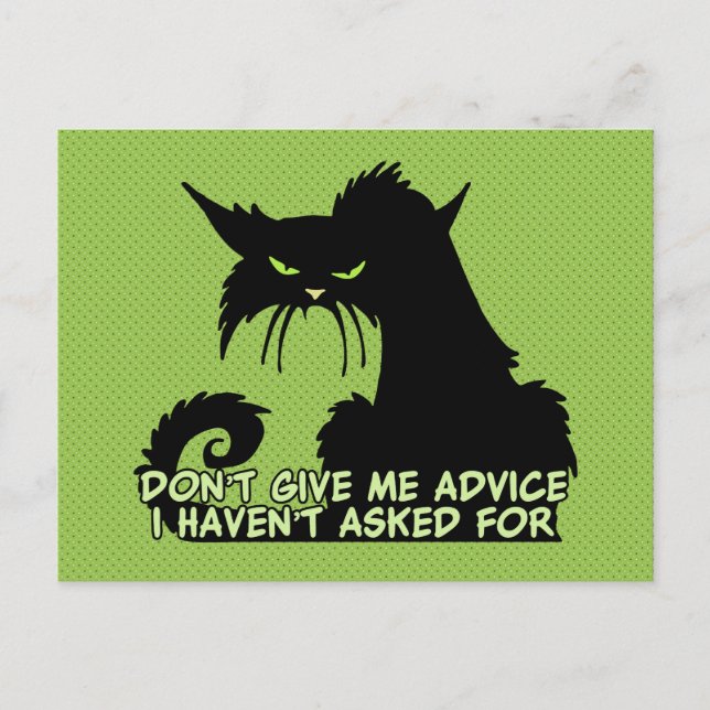 Postal Don't Give Me Advice Angry Cat Saying (Anverso)