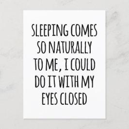 Postal Dormir llega naturalmente a una cita graciosa