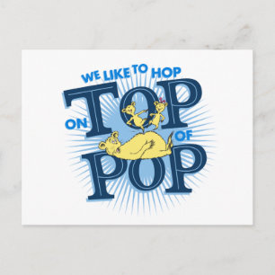 Postal Dr. Seuss   Nos gusta saltar encima de Pop