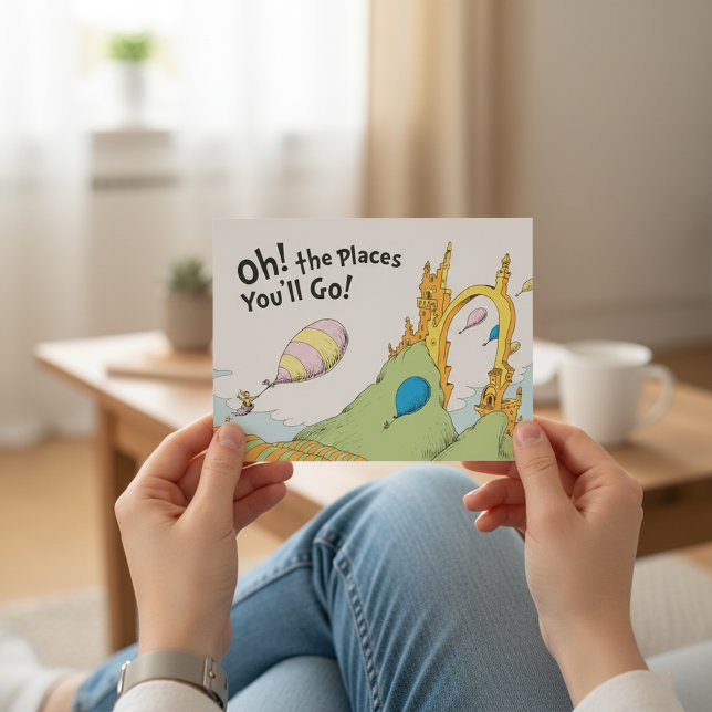 Postal Dr. Seuss | ¡Oh, los lugares a los que irás! (Subido por el creador)