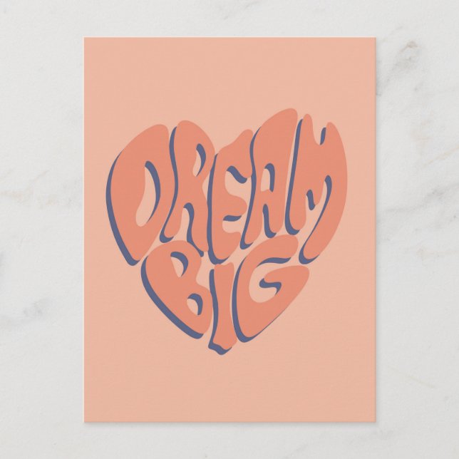 Postal Dream Big: Consejo Motivacional de Coral y Apricot (Anverso)