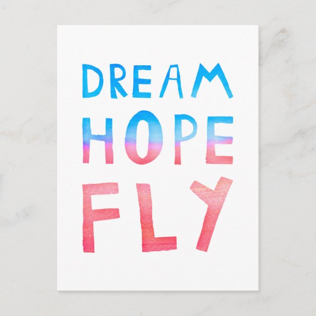 Postal Dream Hope Fly Watercolor Typography (Anverso)