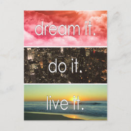 Postal Dream It Do It Live It Motivational Cita