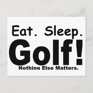 Postal Eat Sleep Golf - Nada más importa