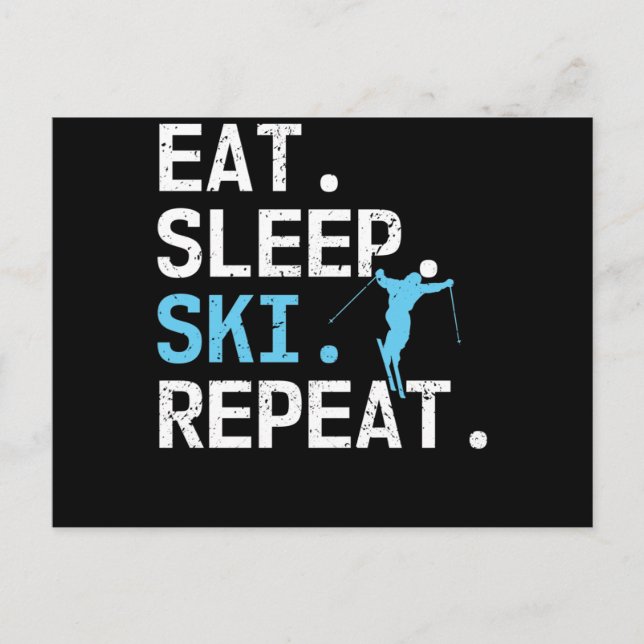 Postal Eat Sleep Ski Repetir esquí Hobby Winter Sports (Anverso)