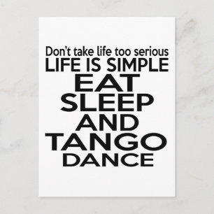 POSTAL EAT SLEEP TANGO