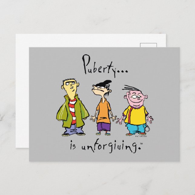 Postal Ed, Edd, n Eddy - La Pubertad Es Inindulgente (Anverso / Reverso)