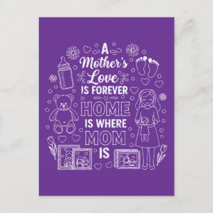 Postal El Amor de una Madre es para Siempre y el Hogar es