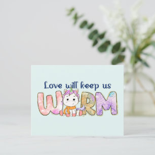Postal El Amor Nos Mantendrá Cálidos   Adorable Unicornio