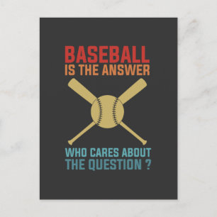 Postal El béisbol es la respuesta a quién le importa