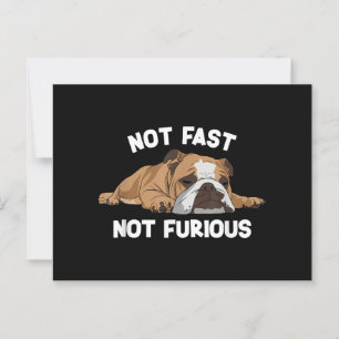 Postal El Bulldog inglés durmiendo no es rápido, no es cu