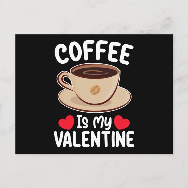 Postal El Café Es Mi Cafeína Graciosa De San Valentín (Anverso)
