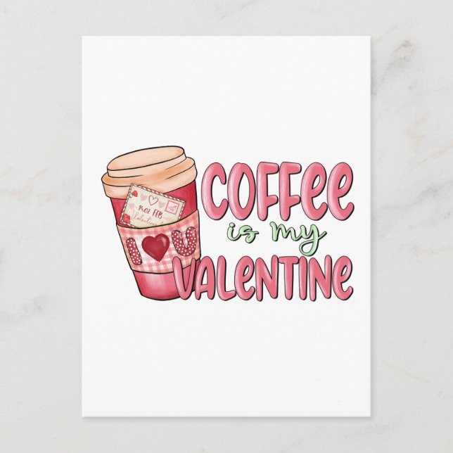 Postal El Café Es Mi San Valentín (Anverso)