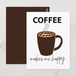 Postal El café me hace feliz