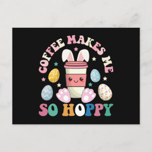 Postal El Café Me Hace Un Conejo De Conejo Tan Adorable F