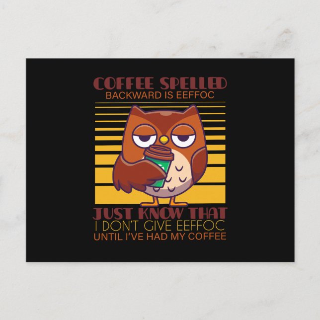 Postal El Café Que Se Hizo Retroceder Es Eeffoc (Anverso)