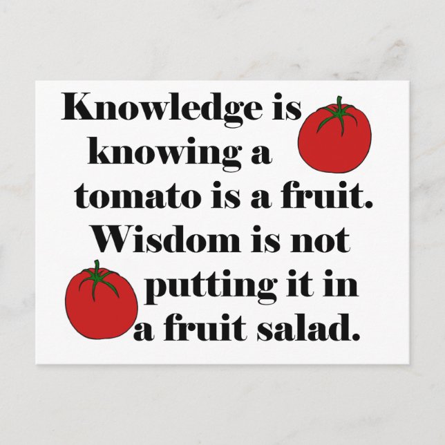 Postal El conocimiento es saber que un tomate es una frut (Anverso)