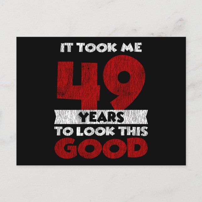 Postal El Cumpleaños De 49 Años Me Llevó A Ver Bien El Cu (Anverso)