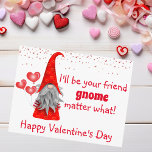 Postal El día de San Valentín Yo seré tu amigo Gnome Matt<br><div class="desc">Este diseño fue creado a través del arte digital. Puede ser personalizado en el área proporcionada o personalizándolo eligiendo la opción de pulsar para personalizar y cambiando el nombre, iniciales o palabras. También puede cambiar el color y estilo del texto o eliminar el texto para un diseño de sólo imagen....</div>
