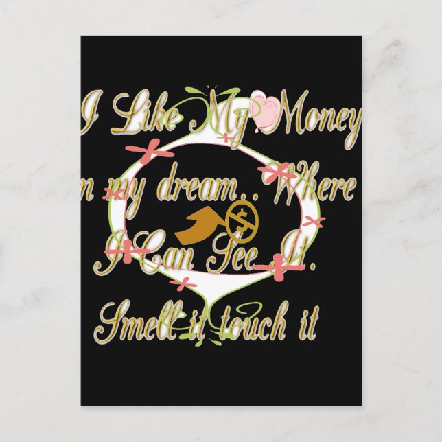 Postal El dinero habla en mis sueños y me encanta.png (Anverso)