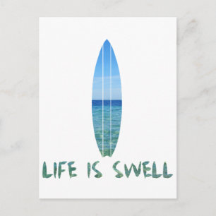 Postal El diseño de la tabla Life Is Swell Surf